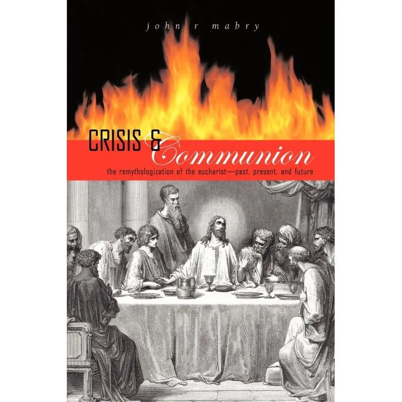Crisis and Communion