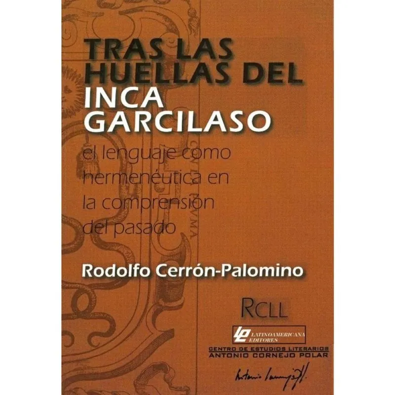 Tras las huellas del Inca Garcilaso. - Espanhol