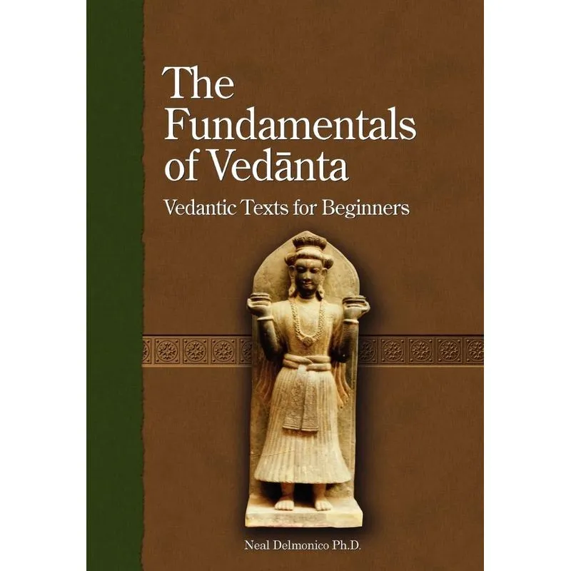 The Fundamentals of Vedanta