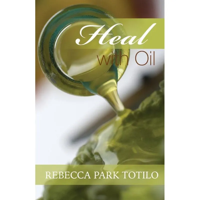 Heal With Oil