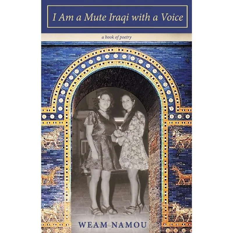 I Am a Mute Iraqi With a Voice