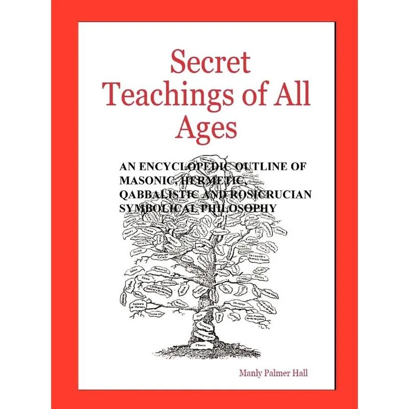 Secret Teachings of All Ages
