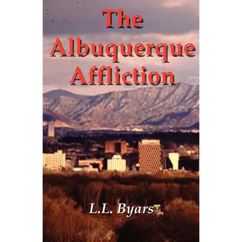 The Albuquerque Affliction