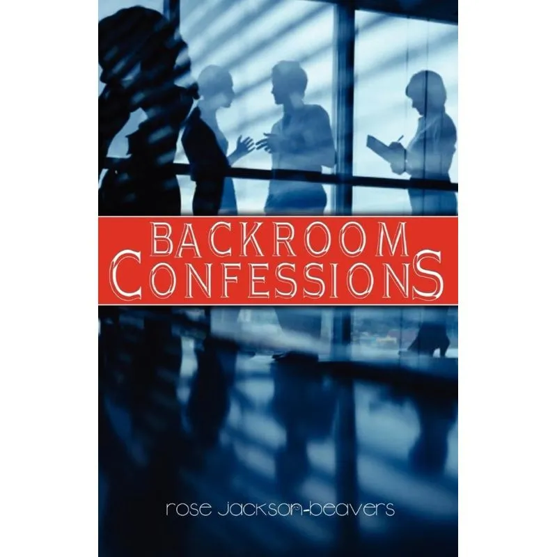 Backroom Confessions