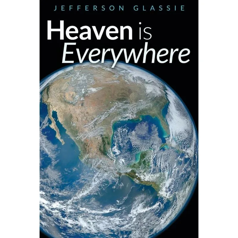 Heaven Is Everywhere