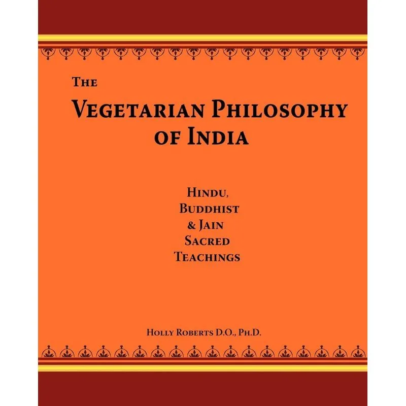 The Vegetarian Philosophy of India