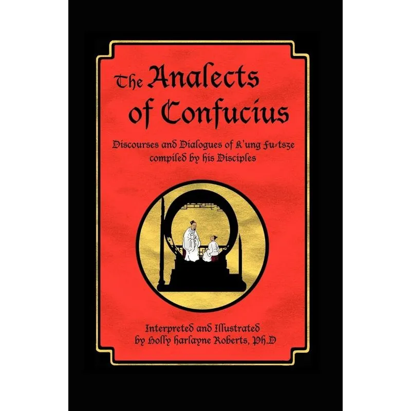 The Analects of Confucius