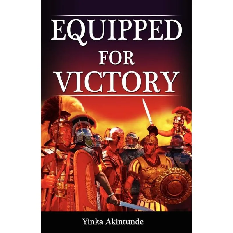 EQUIPPED FOR VICTORY