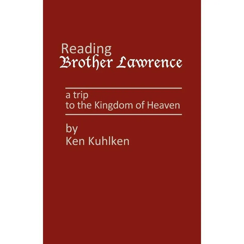 Reading Brother Lawrence