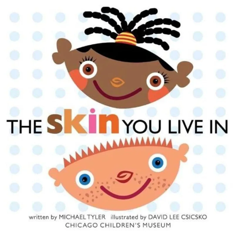 THE SKIN YOU LIVE IN
