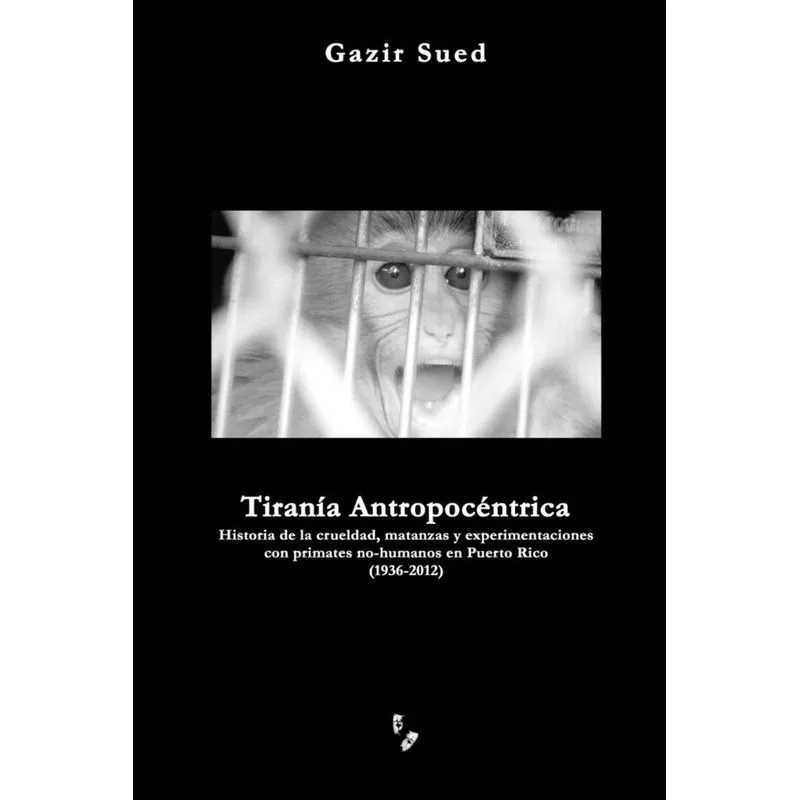 Tiranía Antropocéntrica