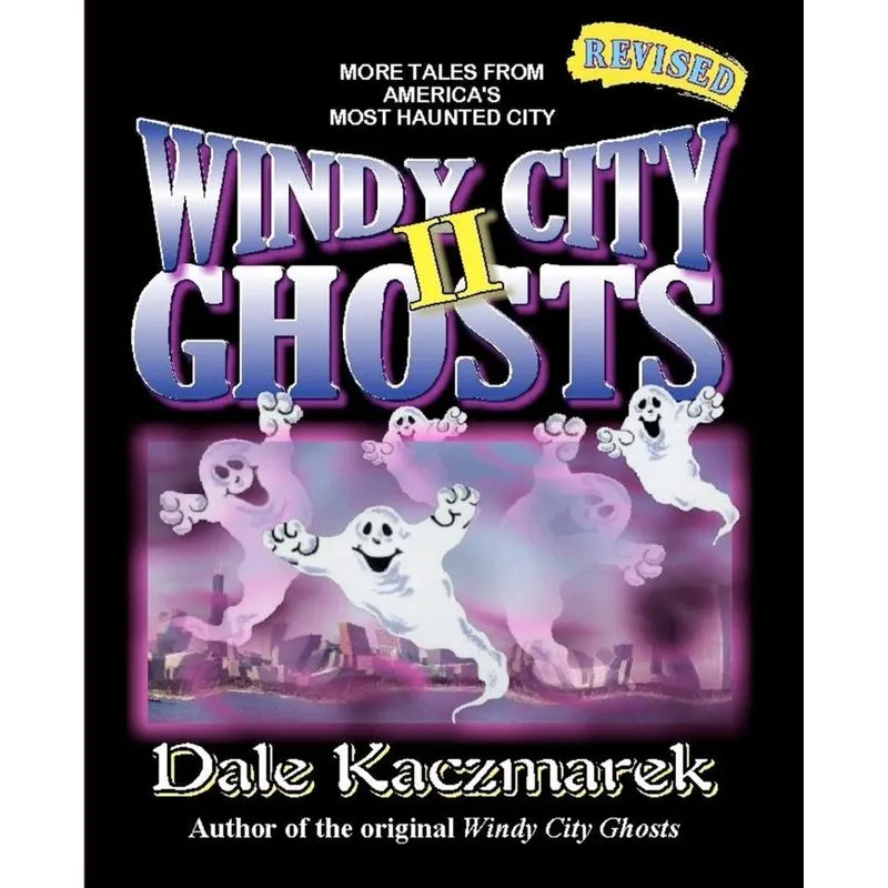 Windy City Ghosts II