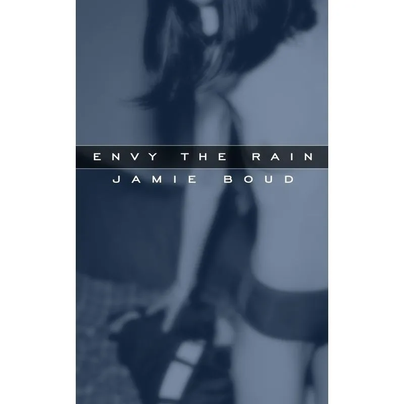 Envy The Rain
