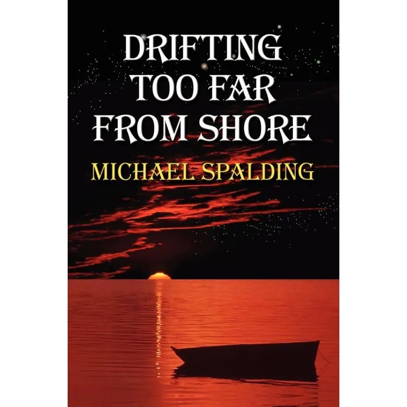 Drifting Too Far From Shore