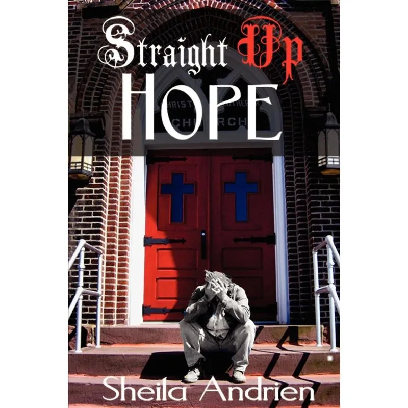Straight Up Hope