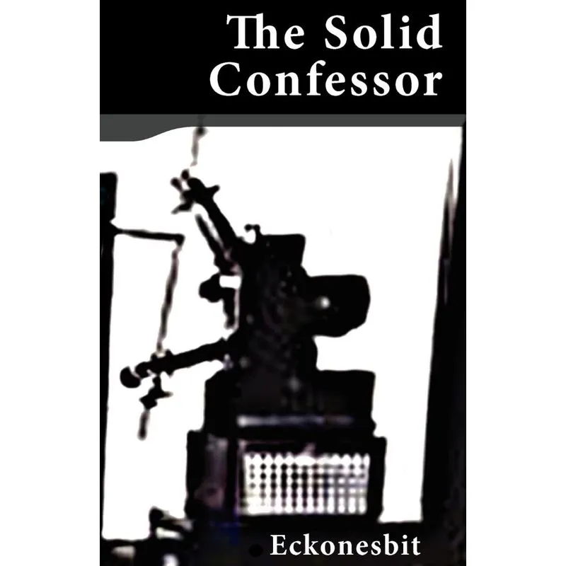 The Solid Confessor
