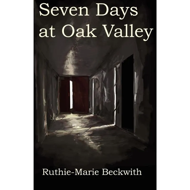 Seven Days at Oak Valley
