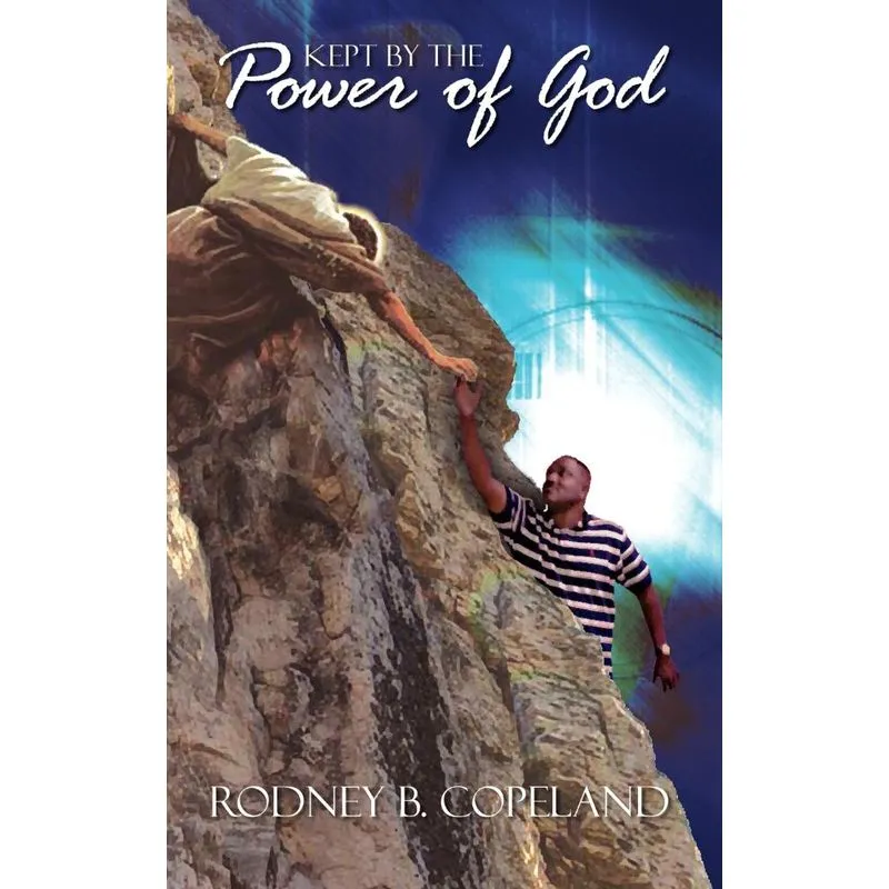 Kept By the Power of God
