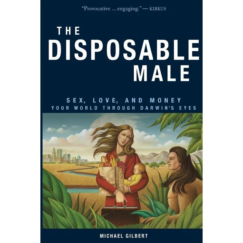The Disposable Male