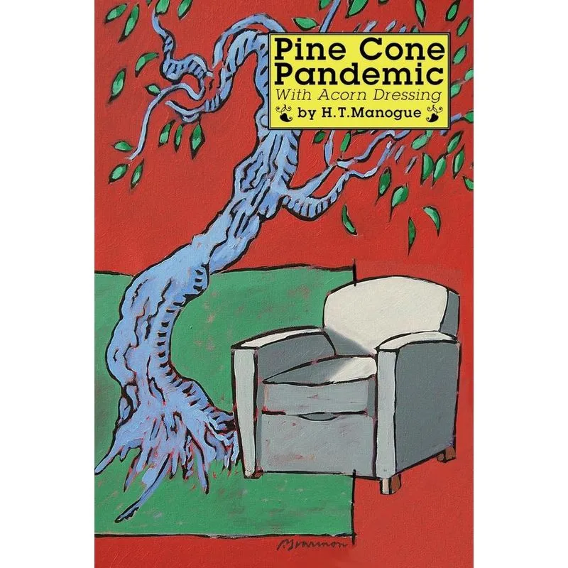 Pine Cone Pandemic