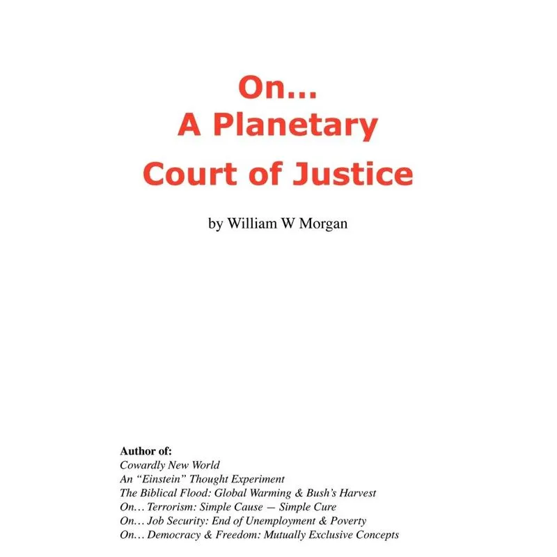 On... a Planetary Court of Justice