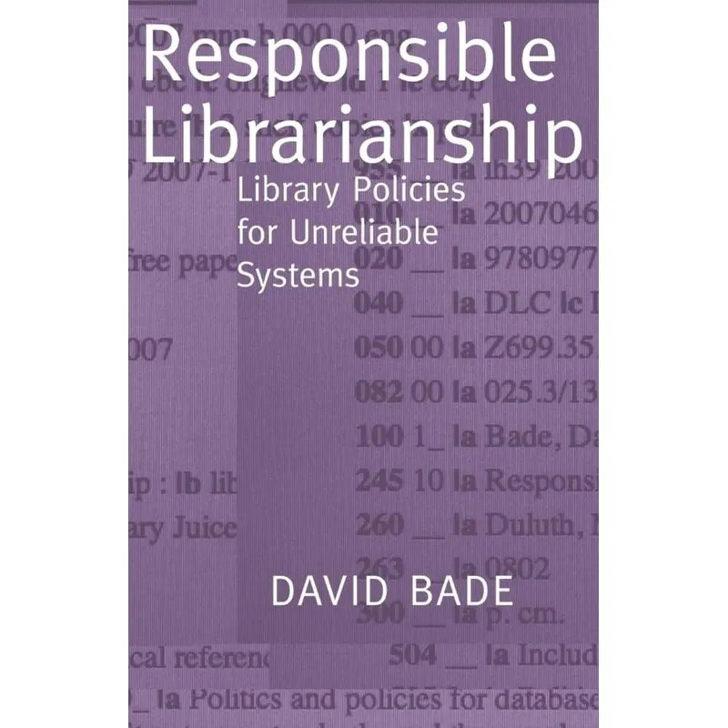 Responsible Librarianship