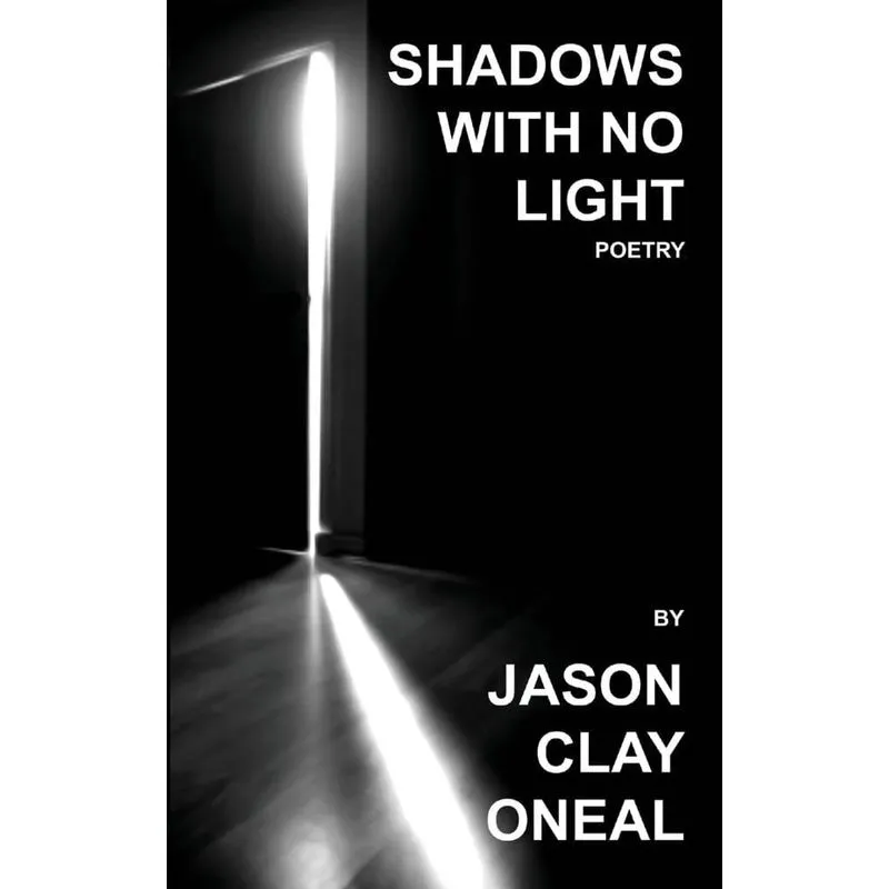 Shadows with no Light
