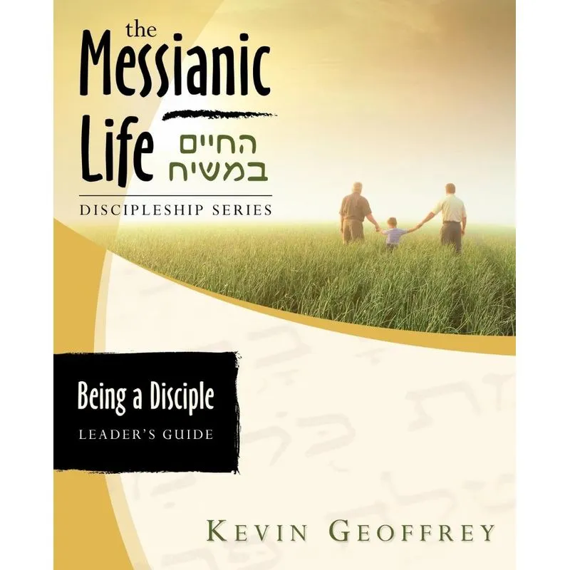 Being a Disciple of Messiah