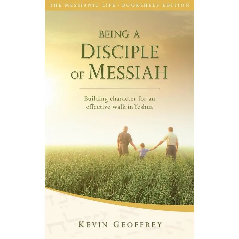 Being a Disciple of Messiah