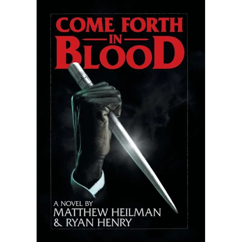 Come Forth in Blood