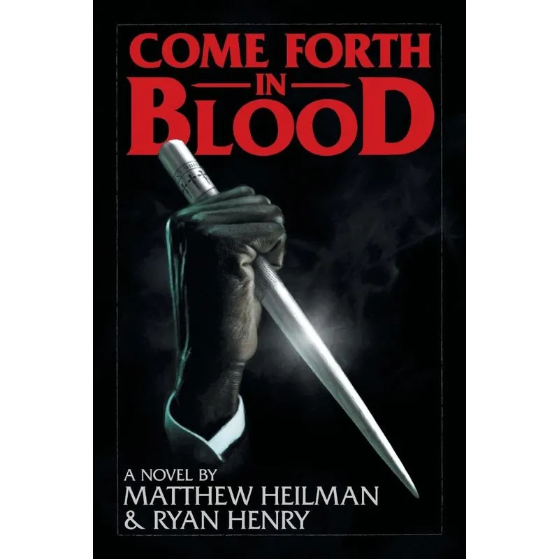 Come Forth in Blood