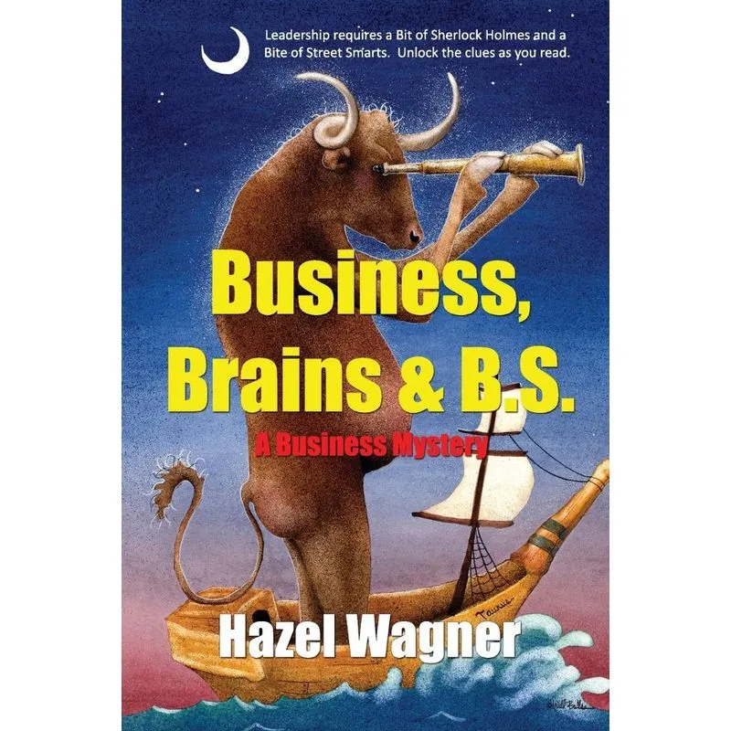 Business, Brains & B.S.