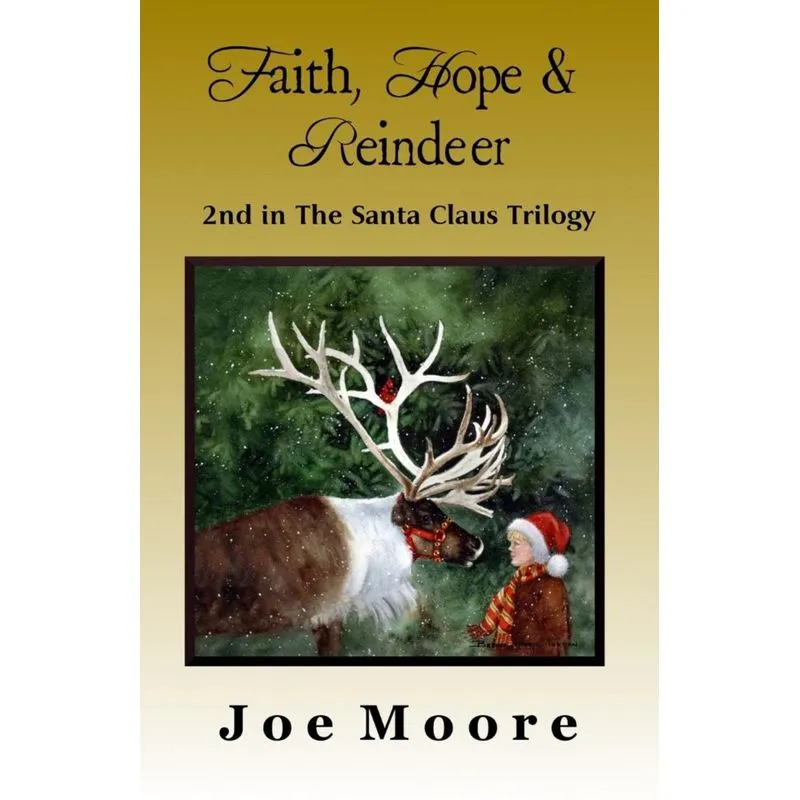 Faith, Hope & Reindeer