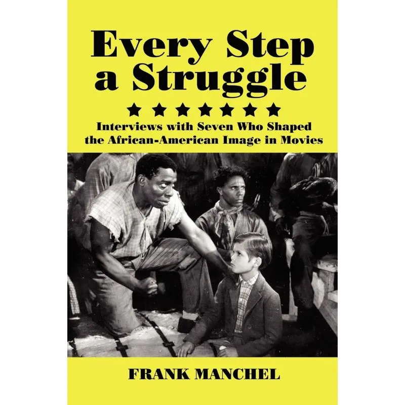 EVERY STEP A STRUGGLE