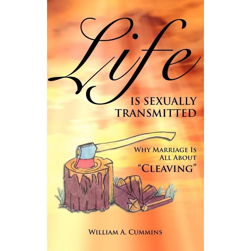 Life Is Sexually Transmitted