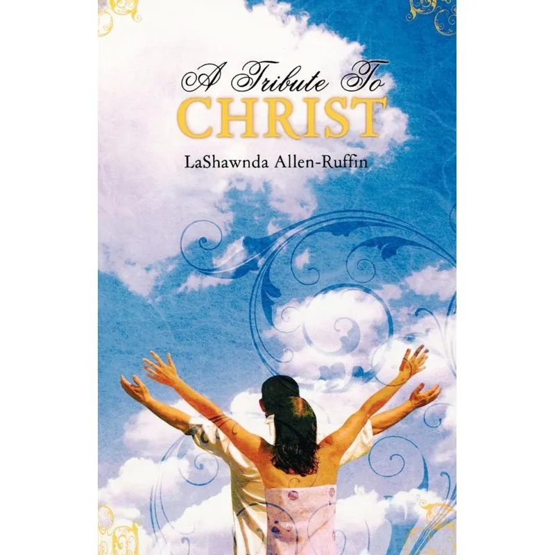 A Tribute to Christ