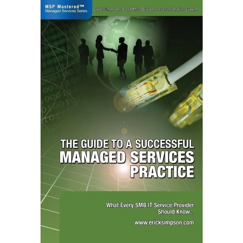 The Guide to a Successful Managed Services Practice