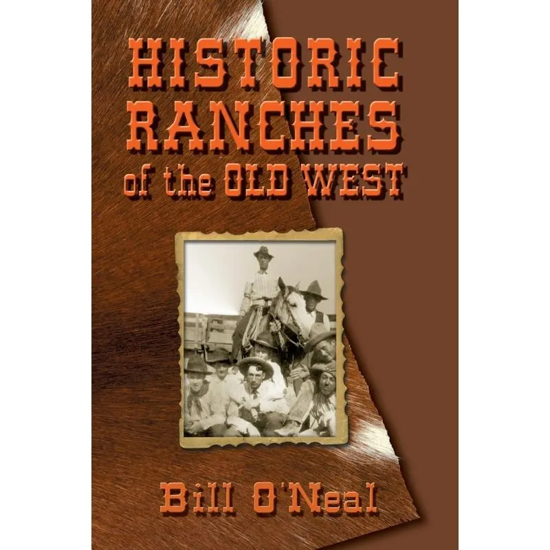 Historic Ranches of the Old West