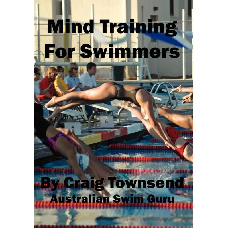 Mind Training For Swimmers