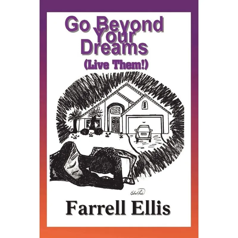 Go Beyond Your Dreams (Live Them!)