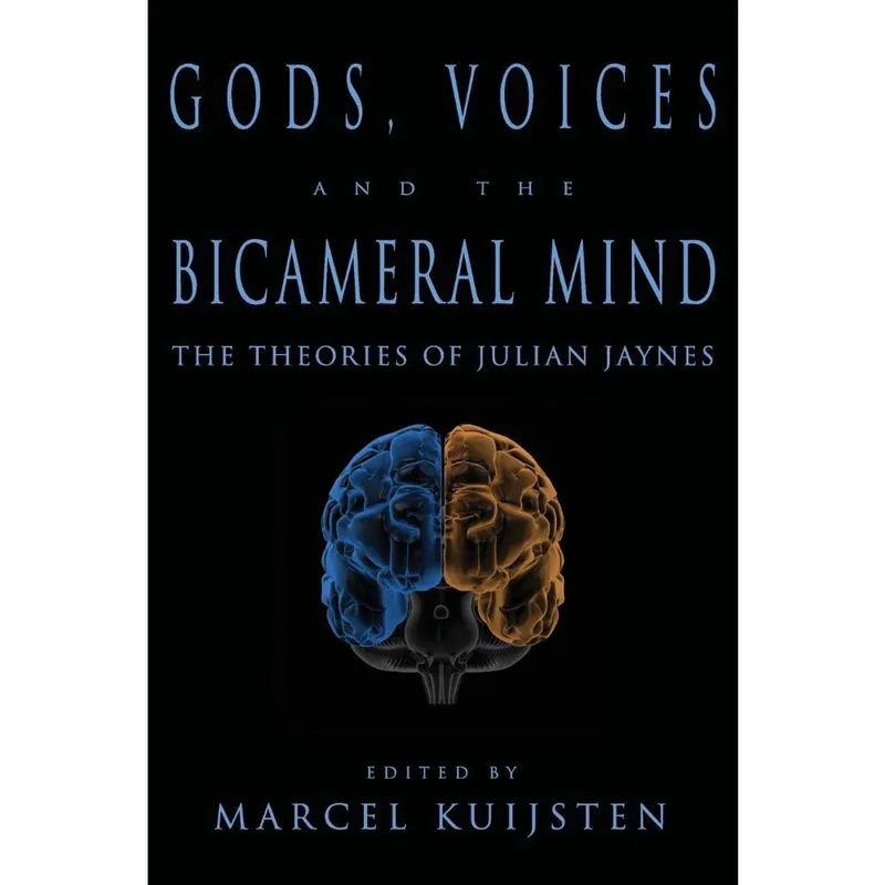 Gods, Voices, and the Bicameral Mind