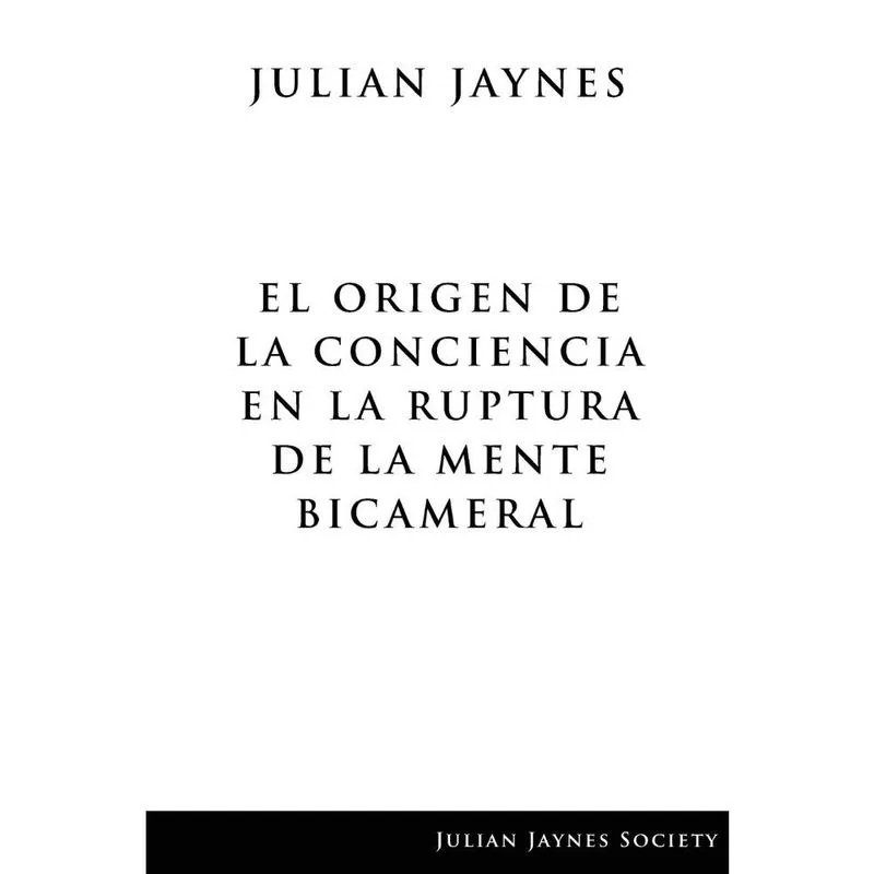 Livro El origen de la conciencia en la ruptura de la mente bicameral