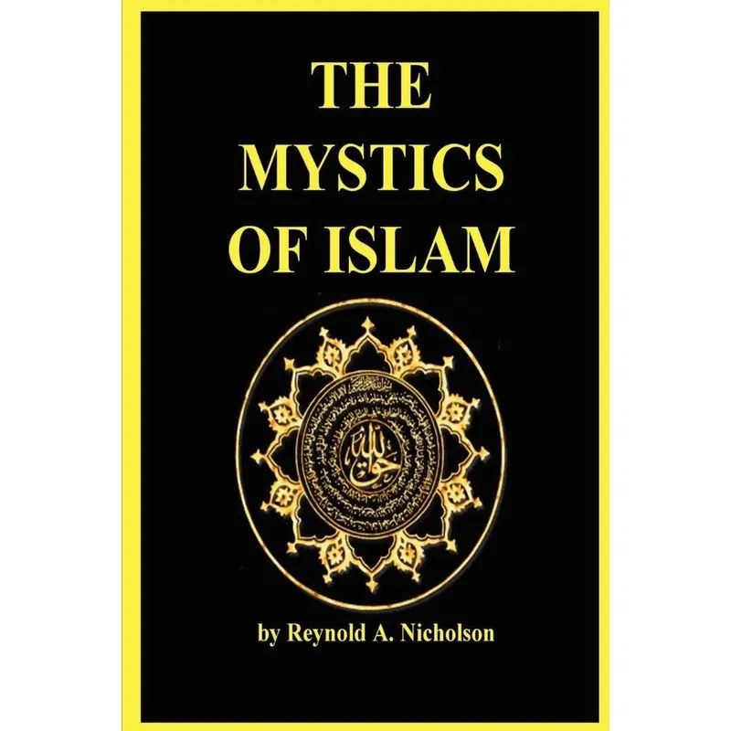 The Mystics of Islam