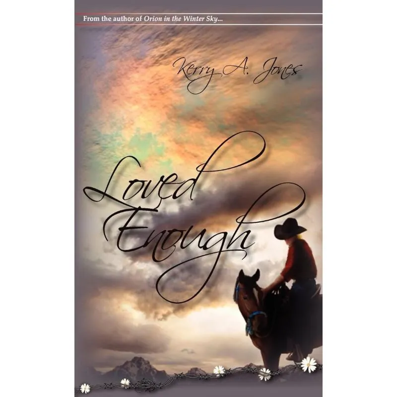 Loved Enough