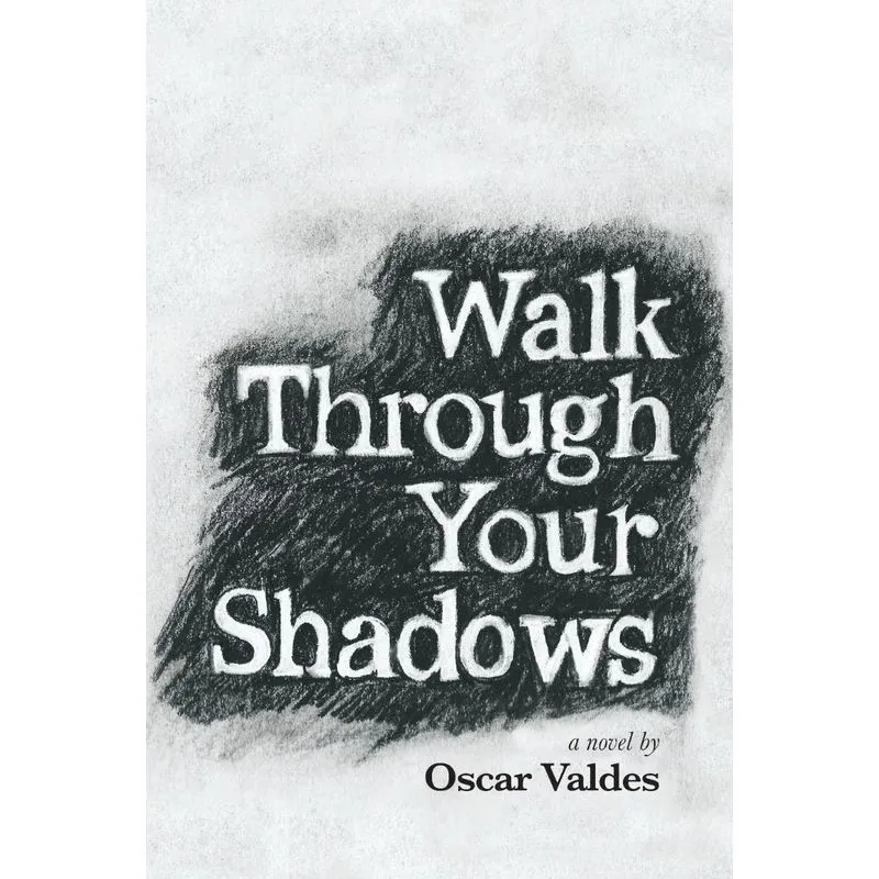 Walk Through Your Shadows