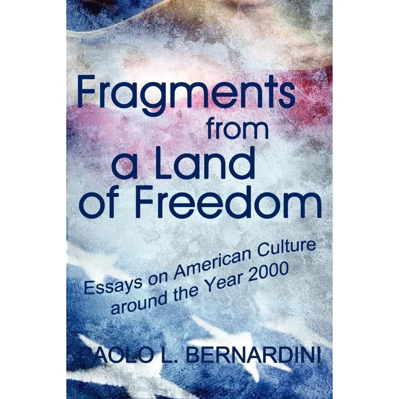 Fragments from a Land of Freedom