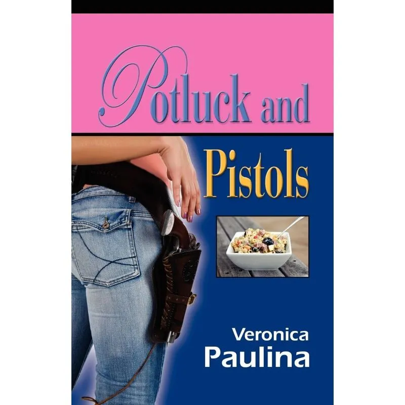 Potluck And Pistols