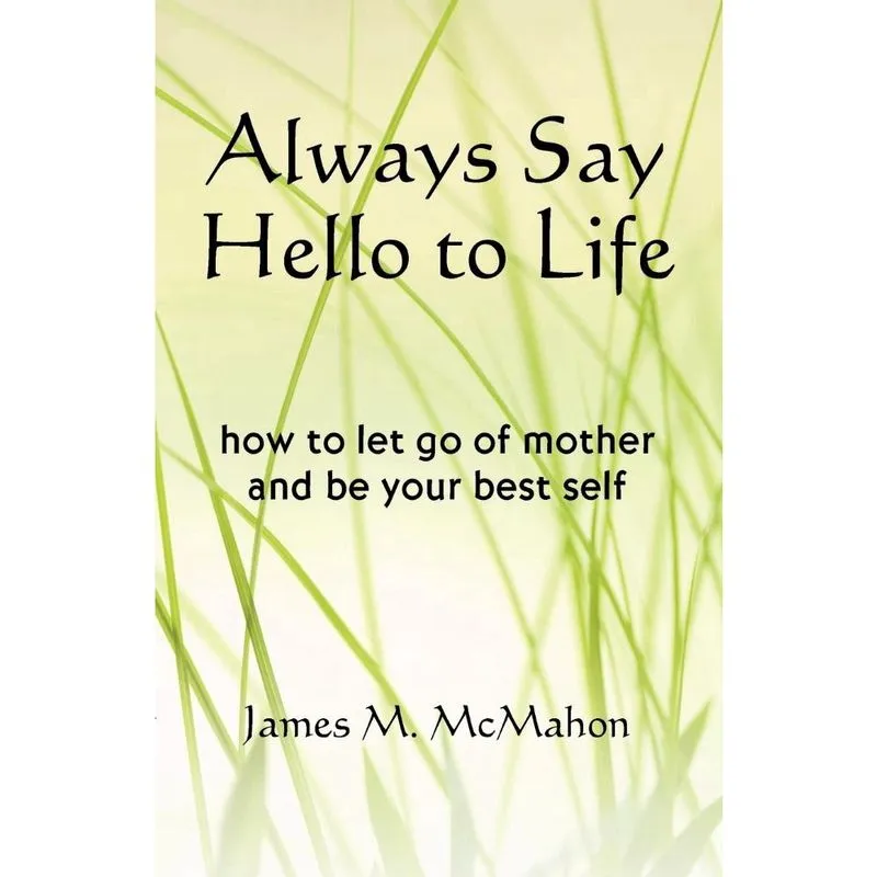 Always Say Hello to Life