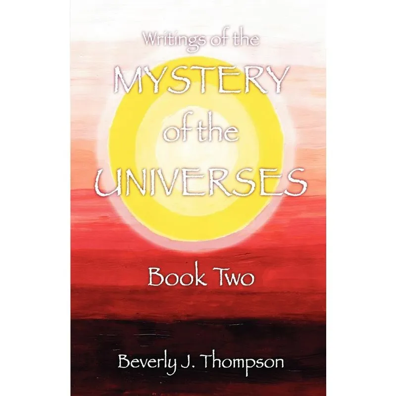 Mystery of the Universes, Book Two