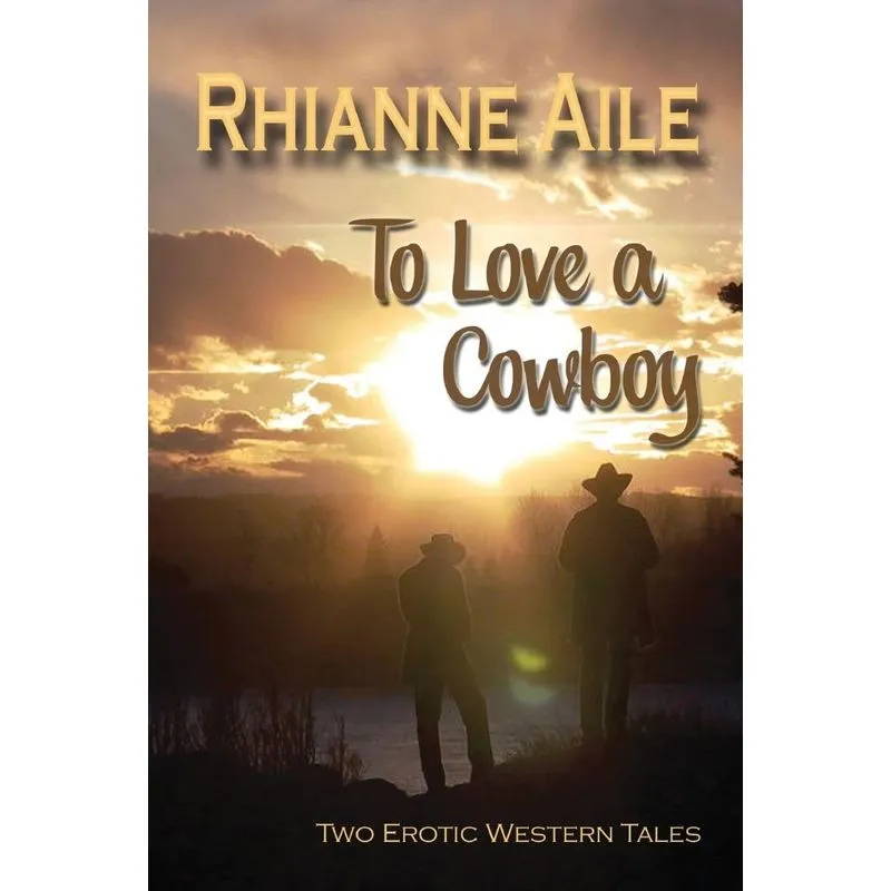 To Love a Cowboy